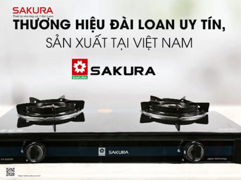 SAKURA Việt Nam là thương hiệu bếp gas được nhiều khách hàng tin dùng