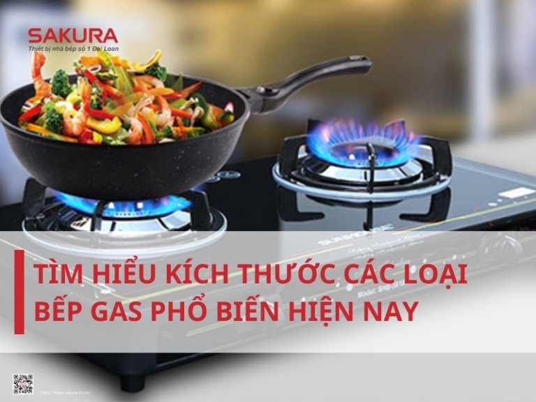 tìm hiểu kích thước bếp ga