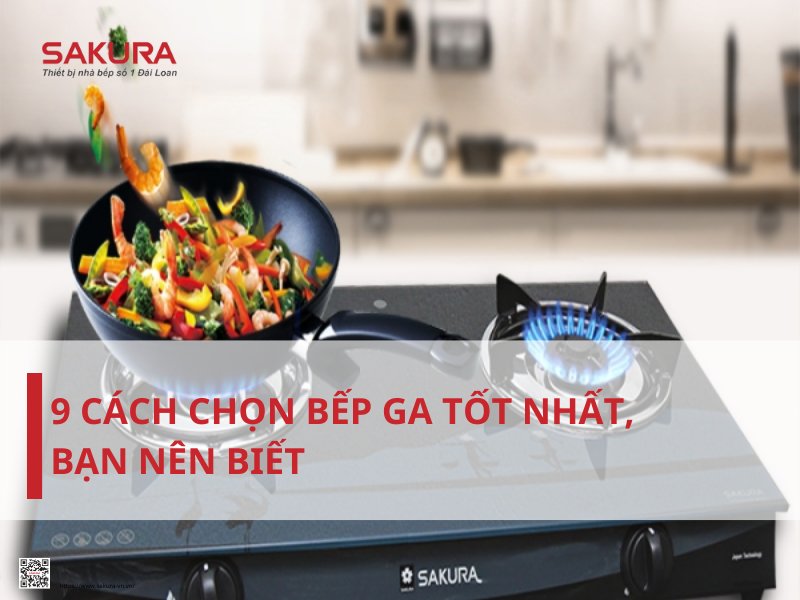 cách chọn bếp ga tốt