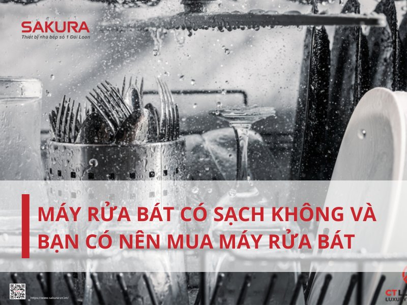 Máy rửa bát có sạch không