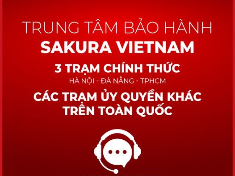 Trung tâm bảo hành của SAKURA Việt Nam có mặt trên toàn quốc